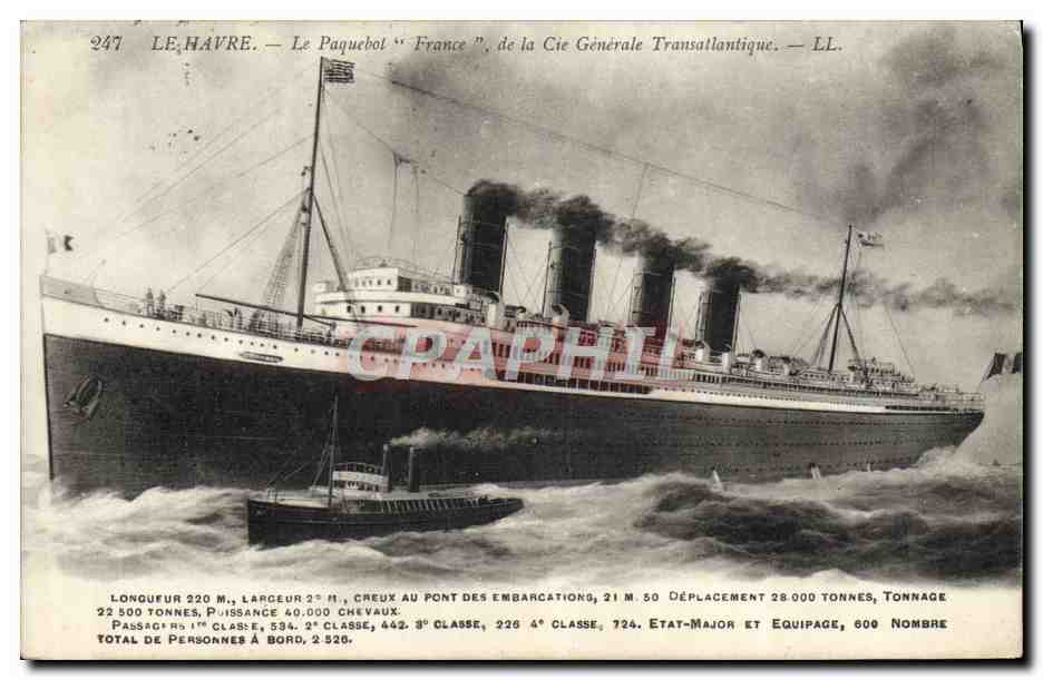 Le Havre — Le Paquebot "France", de la Cie Générale Transatlantique — LL. N° 247