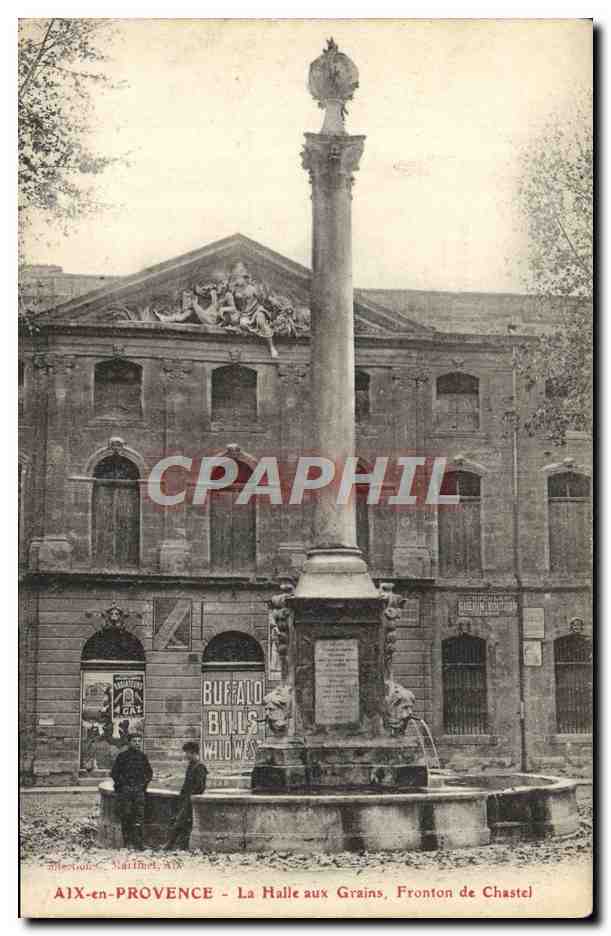 CPA Indiens Aix en Provence La halle aux grains Fronton de Chastel Affiche Buffalo Bill
