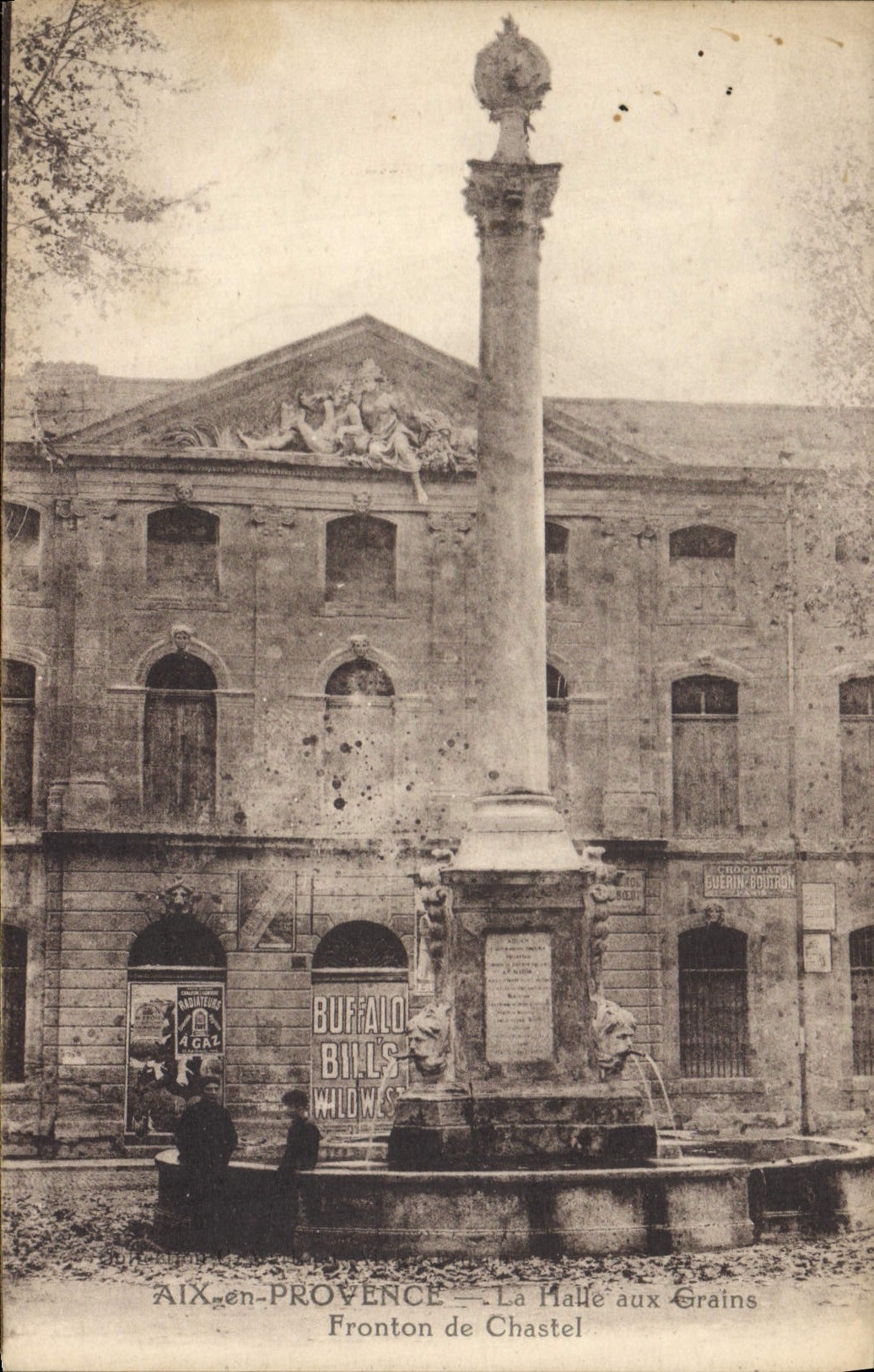 CPA Indiens Aix en Provence La halle aux grains Fronton de Chastel Affiche Buffalo Bill