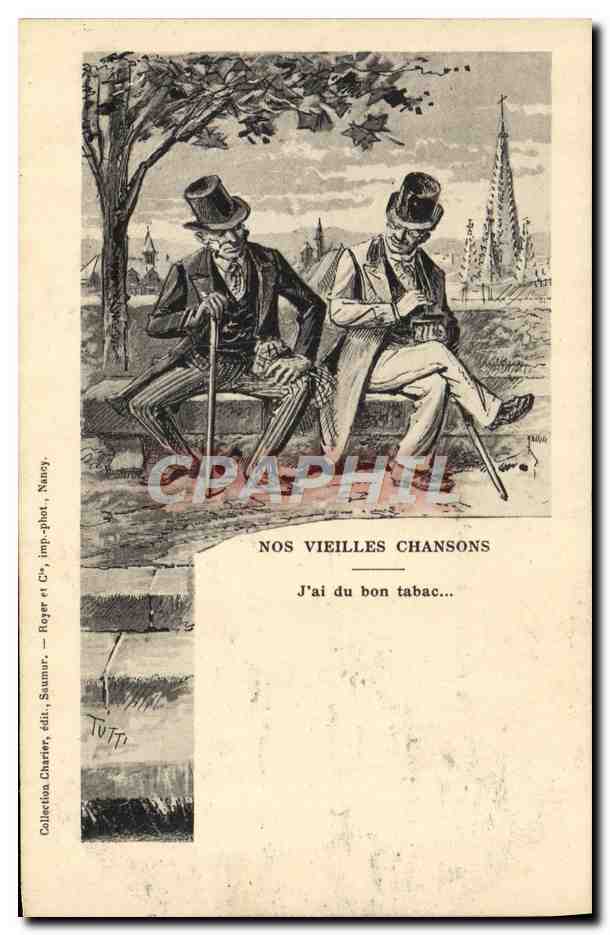 CPA Folklore Chanson J'ai du bon tabac