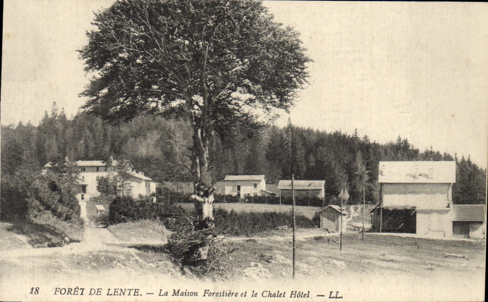 Forêt de Lente — La Maison Forestière et le Chalet Hôtel — LL.