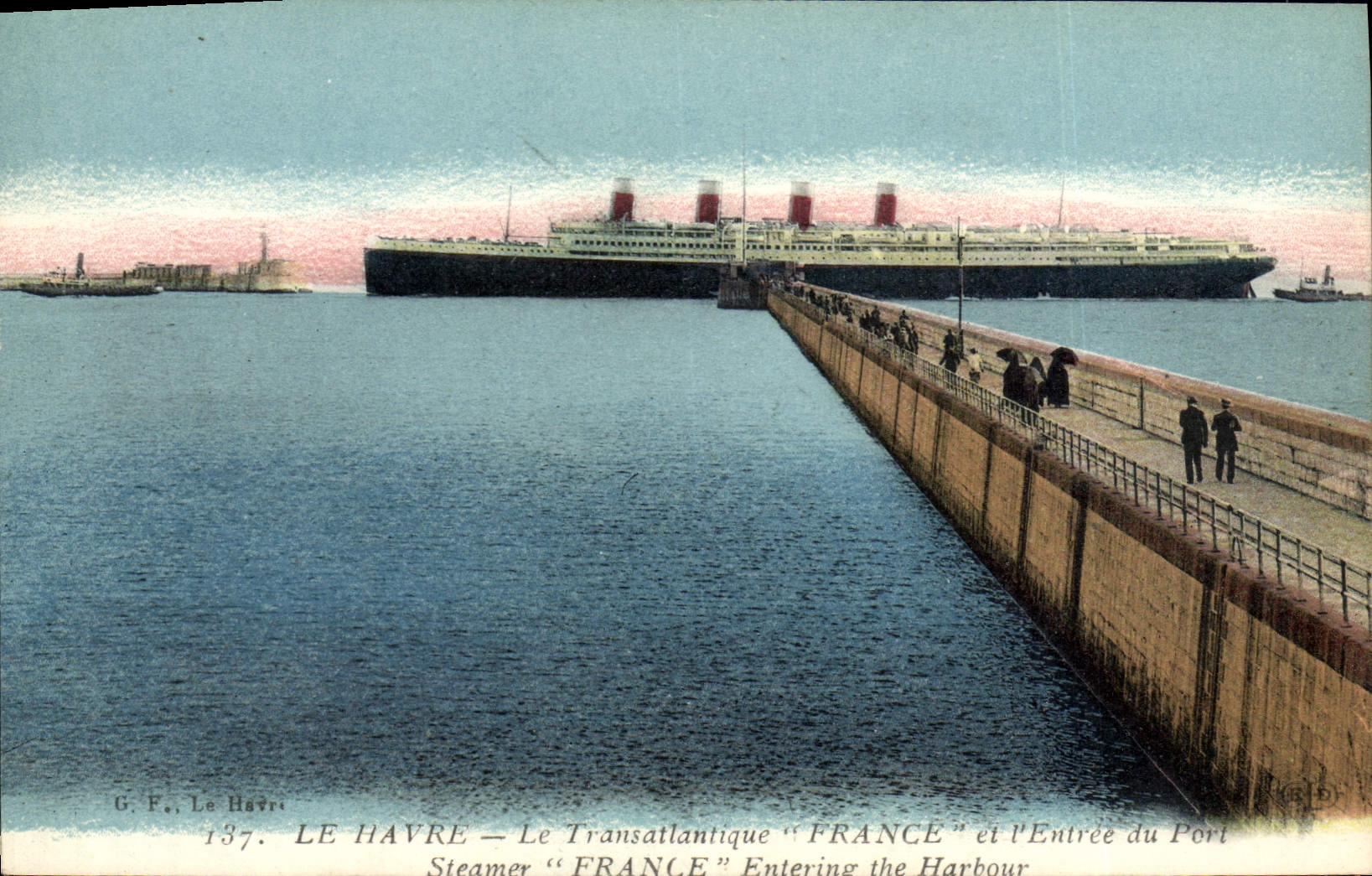 Le Havre — Le Transatlantique "FRANCE" et l'Entrée du Port — G. F. Le Havre, n°137