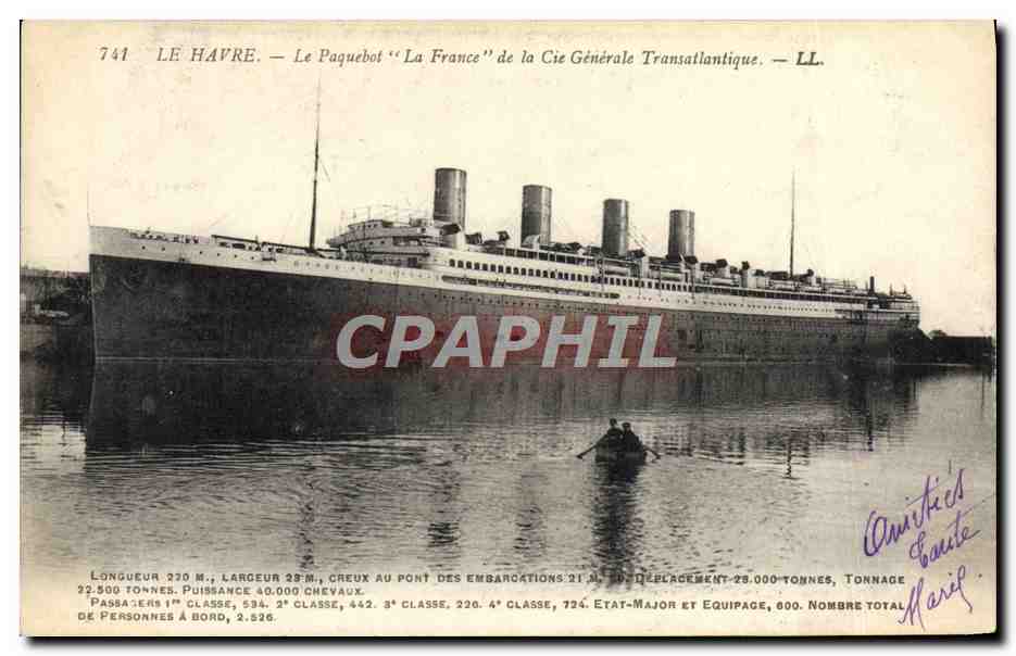 Le Havre — Le paquebot 'La France' de la Cie Générale Transatlantique — LL. n°741