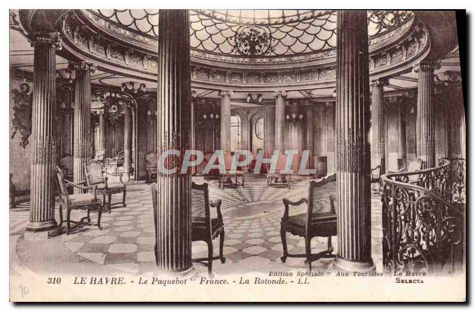 Le Havre - Le Paquebot 'France' - La Rotonde — Édition Spéciale 'Aux Touristes' Le Havre SELECTA