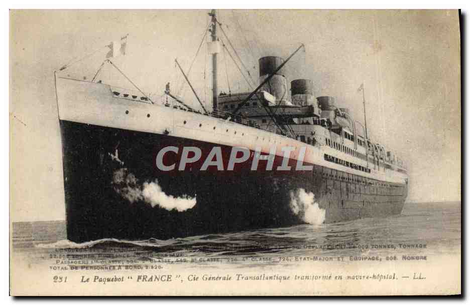 Le Paquebot "FRANCE" — Cie Générale Transatlantique transformé en navire-hôpital — n°231