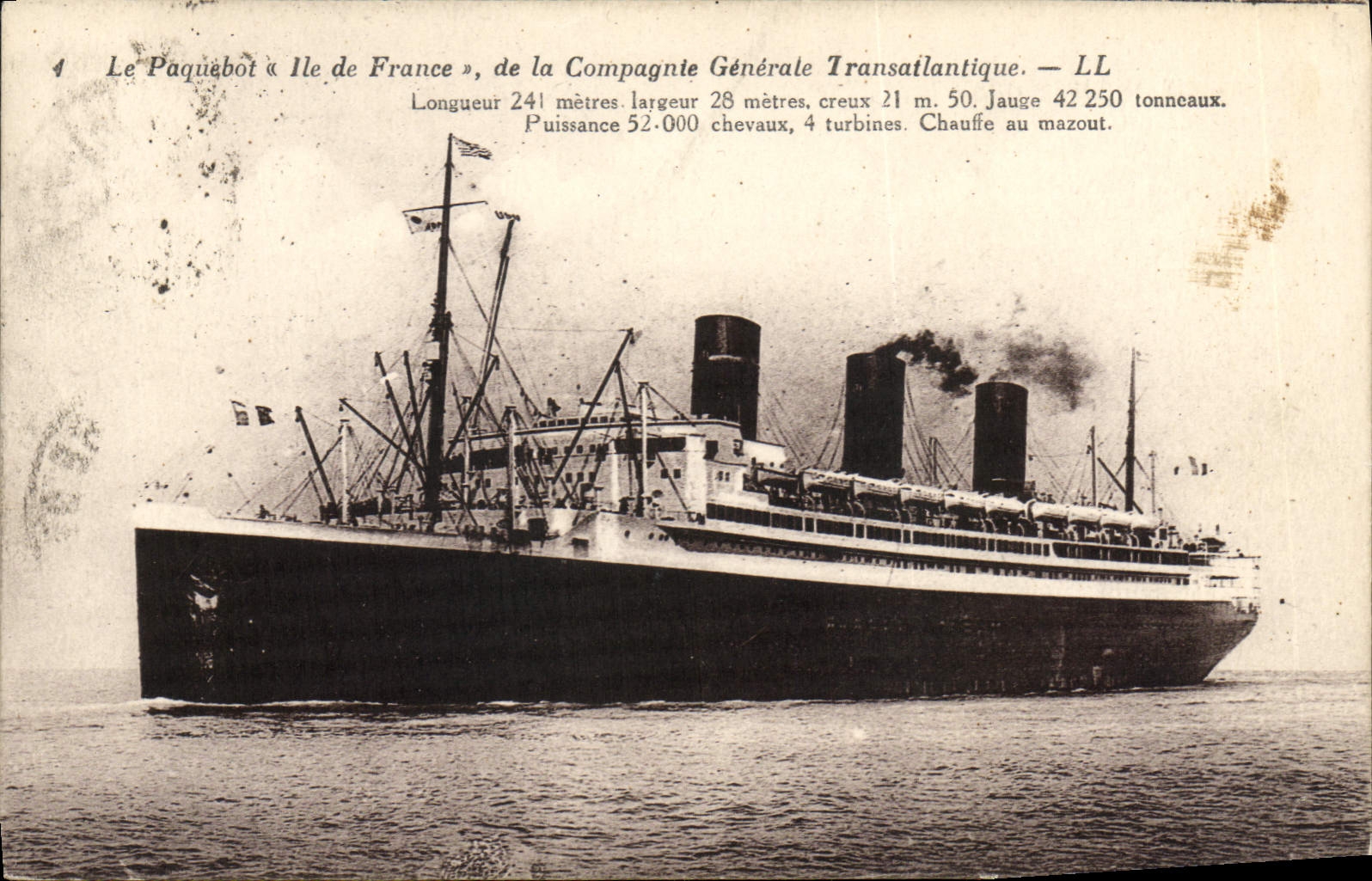 Le Paquebot « Ile de France », de la Compagnie Générale Transatlantique — LL