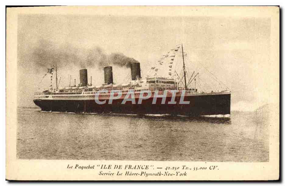 Le Paquebot "ILE DE FRANCE" — Service Le Havre-Plymouth-New-York — Édition Spéciale de la Cie Gie Transatlantique (French Line)