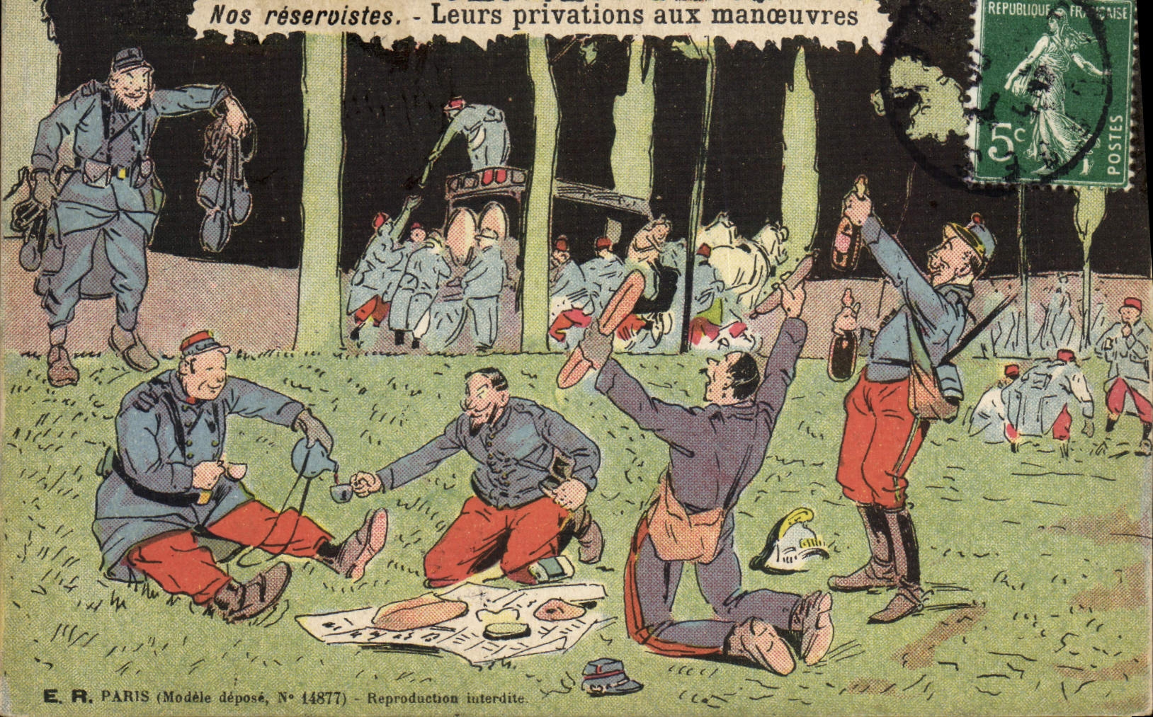 Nos réservistes. — Leurs privations aux manœuvres — E.R. PARIS (Modèle déposé, N° 14877)