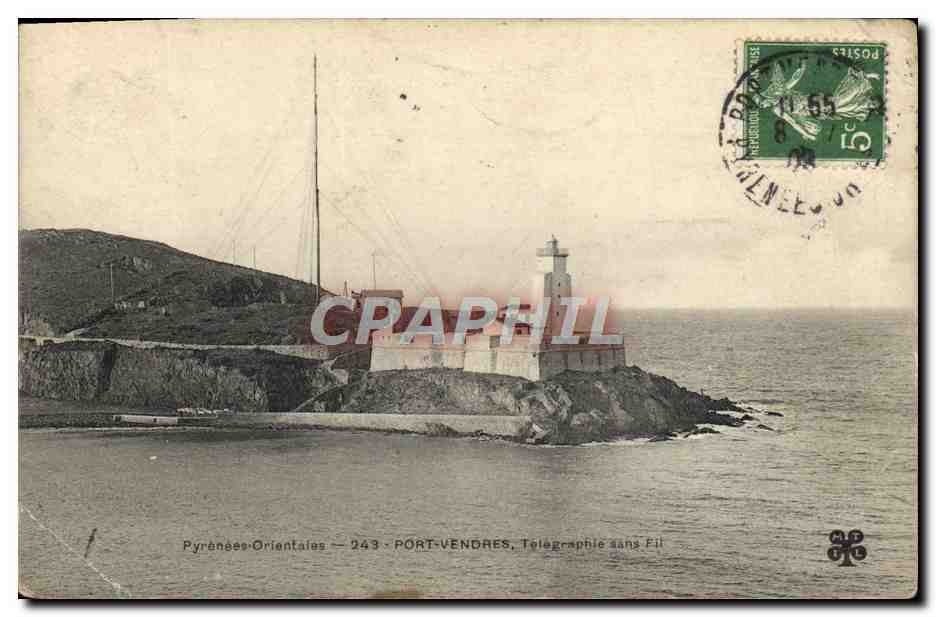 CPA Port Vendres Telegraphie sans fil 