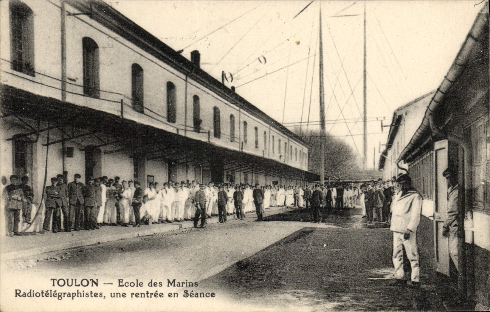 Toulon — École des Marins — Radiotélégraphistes, une rentrée en Séance