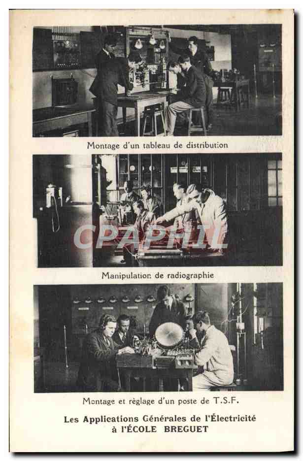 Les Applications Générales de l'Électricité à l'ÉCOLE BREGUET — Montage d'un tableau de distribution, Manipulation de radiographie, Montage et réglage d'un poste de T.S.F.
