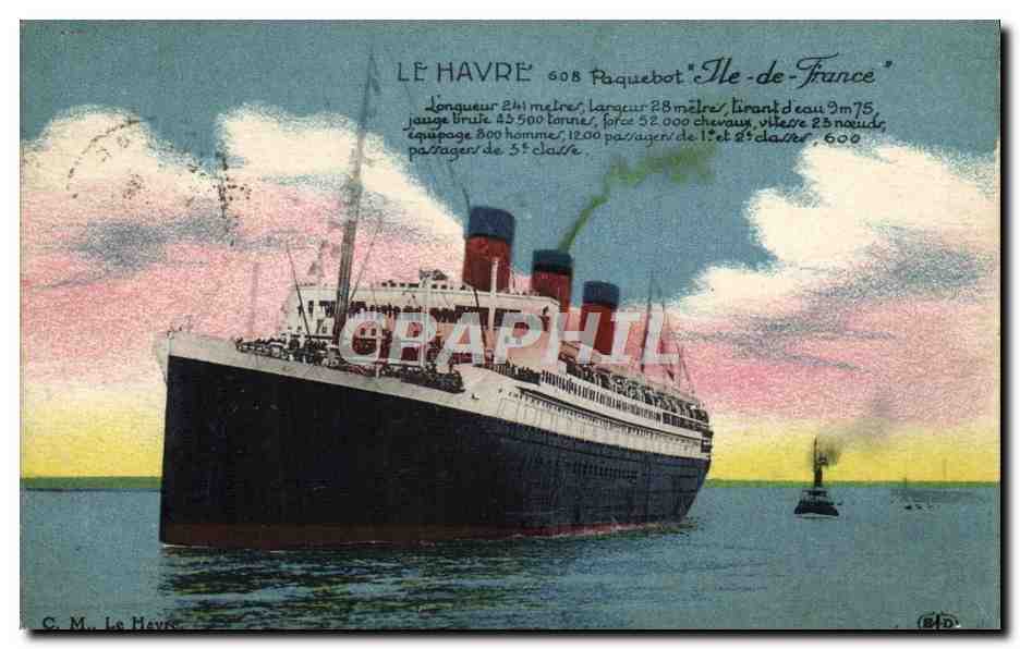 CPA Bateau Paquebot Ile de France Le Havre 