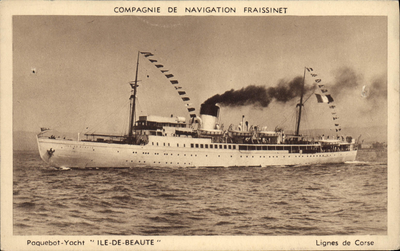 Paquebot-Yacht "ILE-DE-BEAUTE" — Compagnie de Navigation Fraissinet, Lignes de Corse