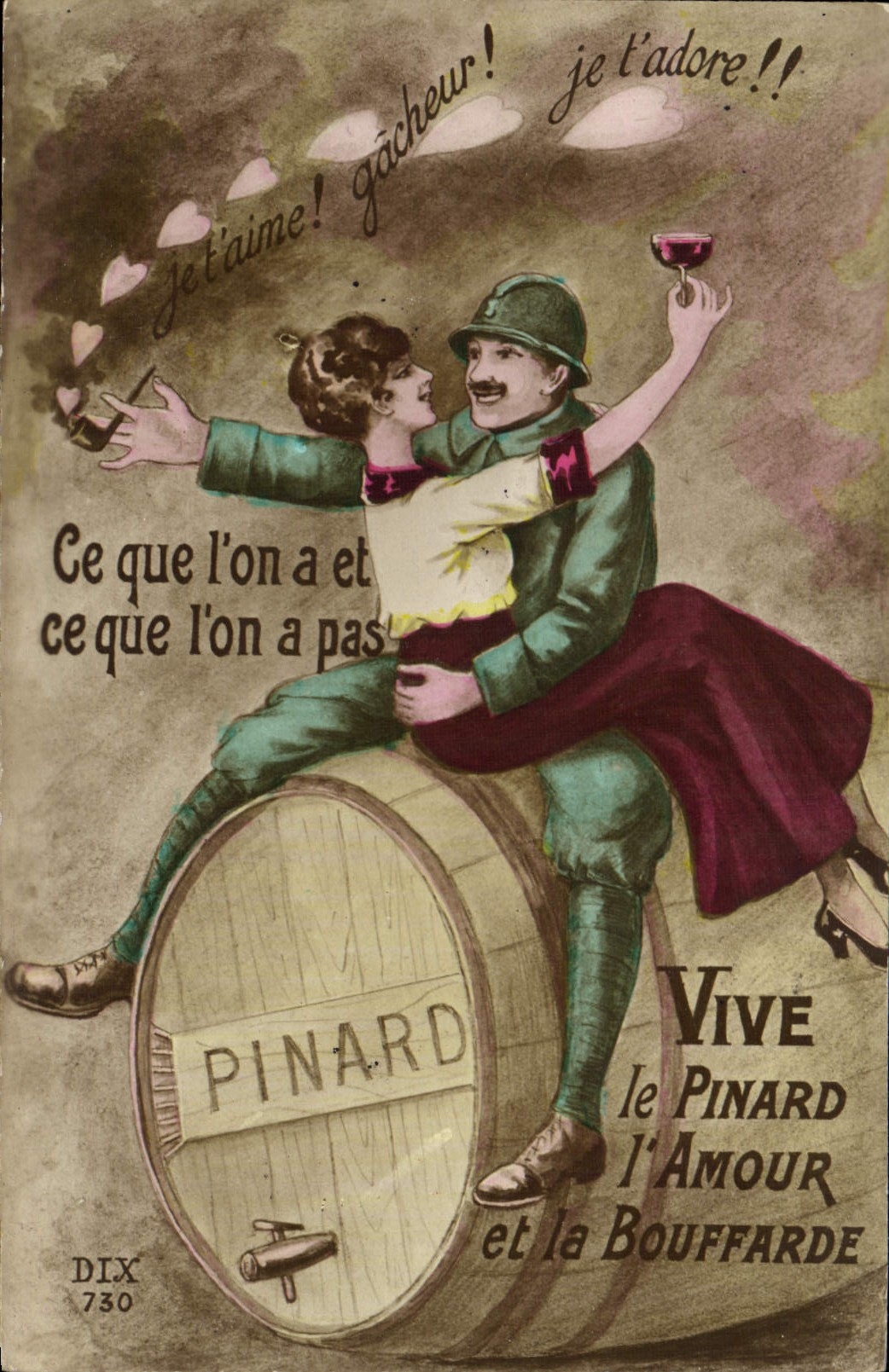 Soldat et femme sur tonneau de pinard — publicité pour Pinard et la Bouffarde — édition Dix 730