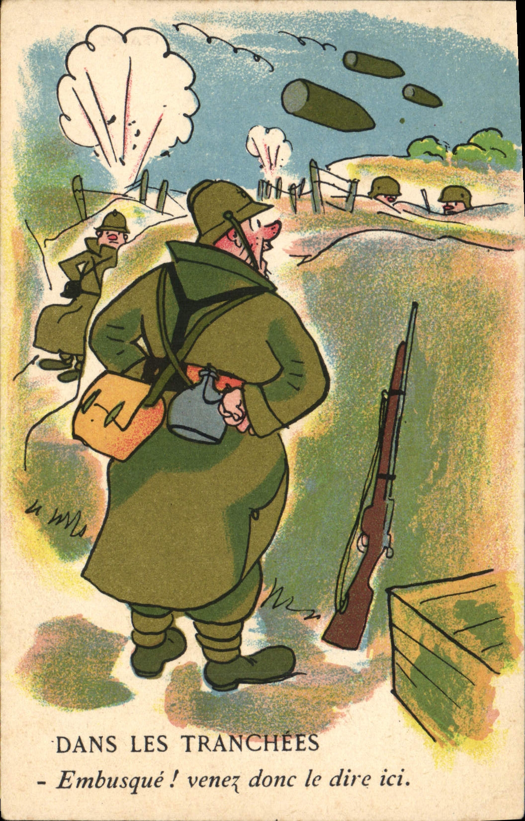 Dans les tranchées — Embusqué ! venez donc le dire ici. — Collection Comique Militaire, Noëter, Paris, n°169