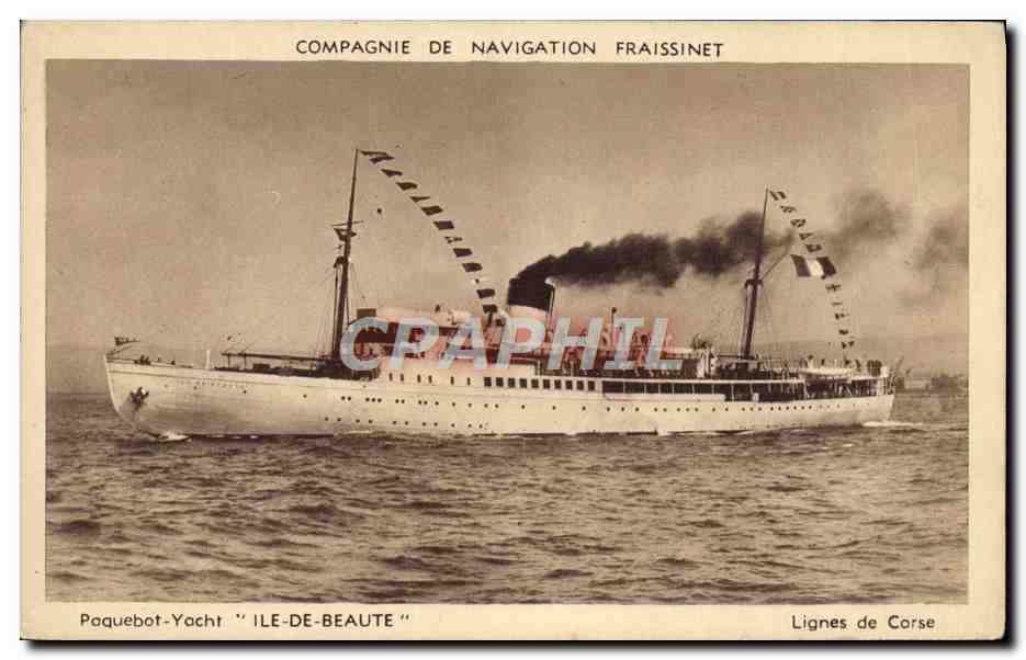 Paquebot-Yacht "ILE-DE-BEAUTE" — Compagnie de Navigation Fraissinet, Lignes de Corse