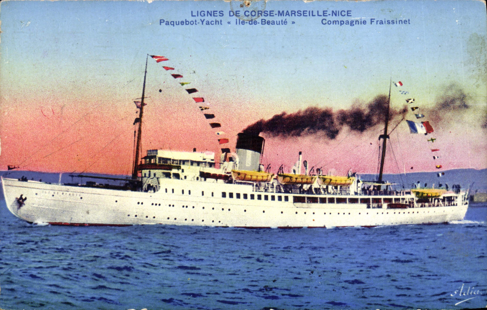 Dampfschiff-Yacht « Ile-de-Beauté » — Compagnie Fraissinet — Verleger A.D.I.A. (St-Roch)