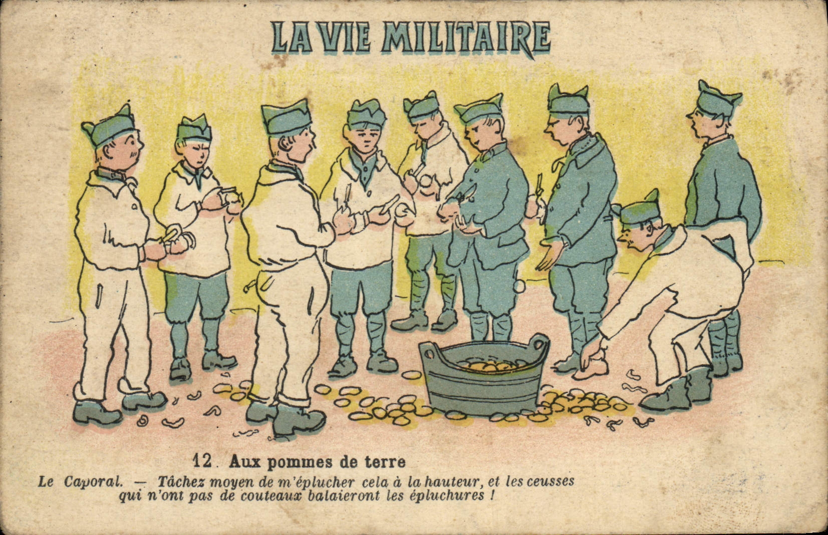 La vie militaire — Série 12 : Aux pommes de terre — D. D. Rep. Interd.
