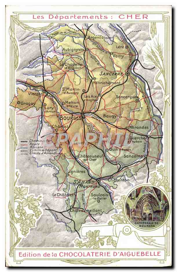 CPA Cartes geographiques Chocolaterie d'Aiguebelle Cher Cathedrale de Bourges