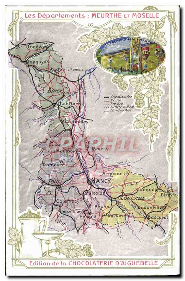 CPA Cartes geographiques Chocolaterie d'Aiguebelle Meurthe et Moselle Nancy Palais ducal