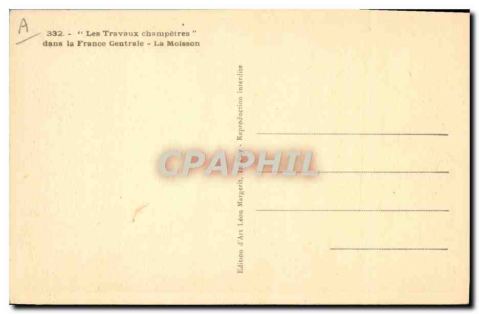 CPA Folklore Les travaux champetres dans la France centrale la moisson — Rückseite