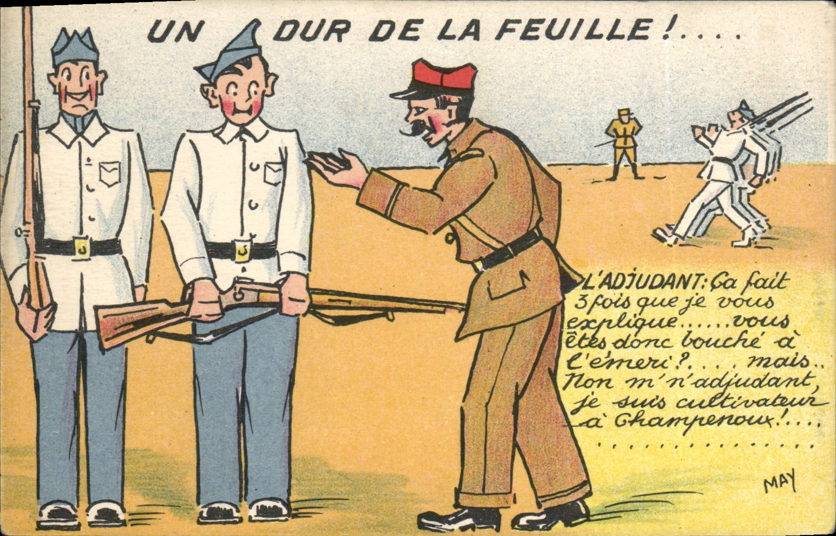 Un dur de la feuille ! — caricature militaire — May