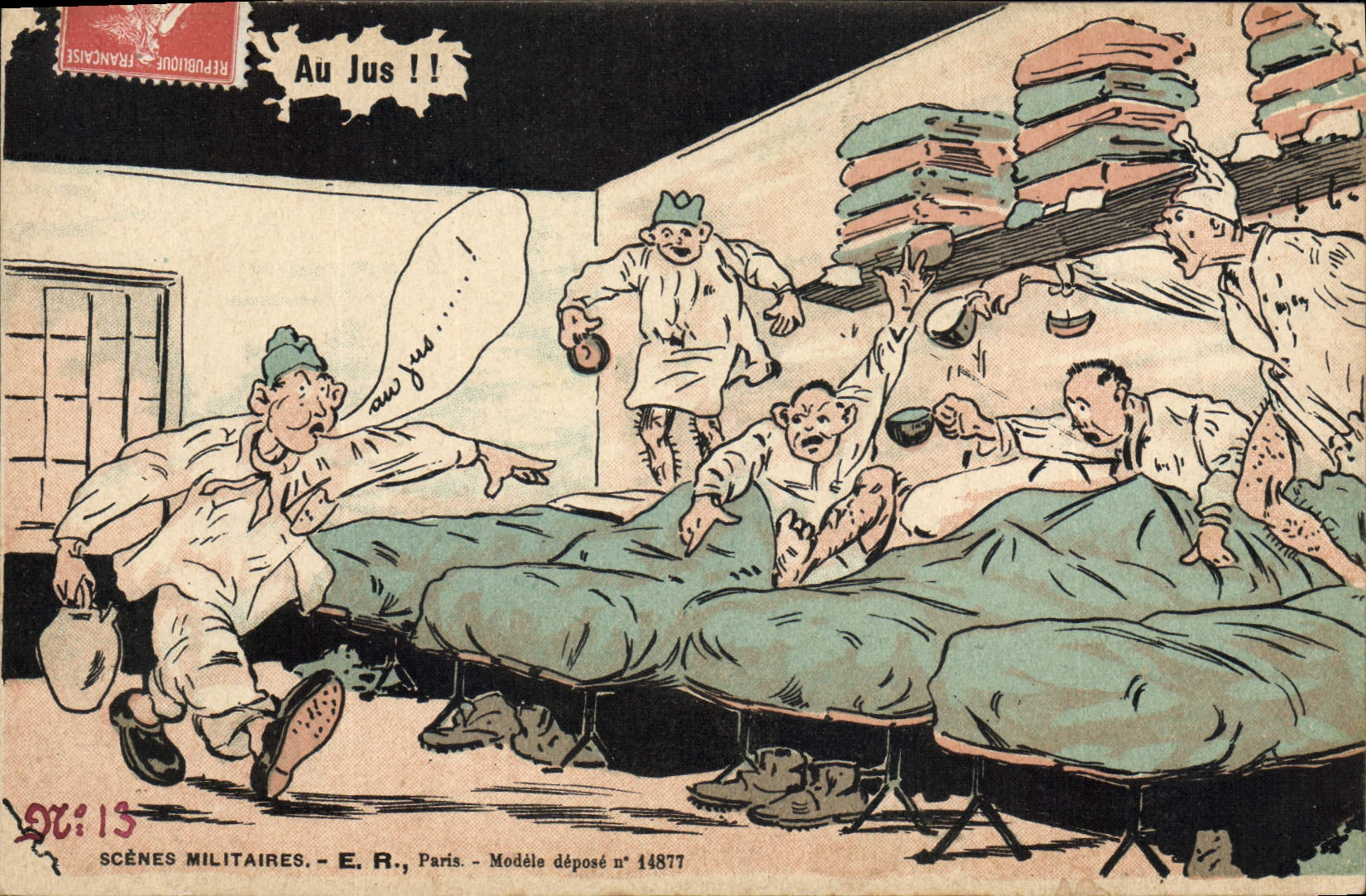 Scènes Militaires — Au Jus !! — E. R., Paris, Modèle déposé n° 14877