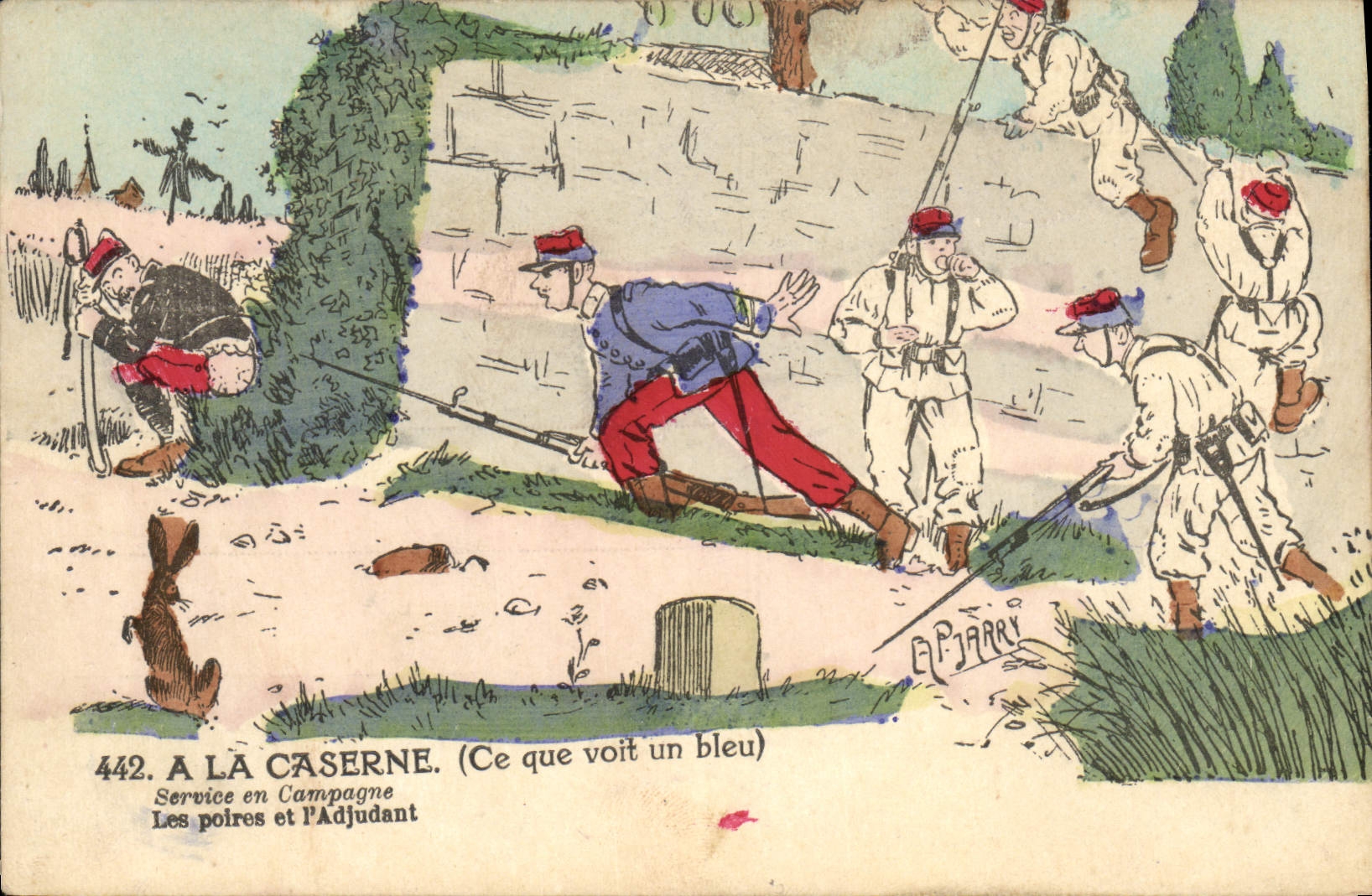 A LA CASERNE. (Ce que voit un bleu) — Service en Campagne — Les poires et l'Adjudant — A.P. JARRY