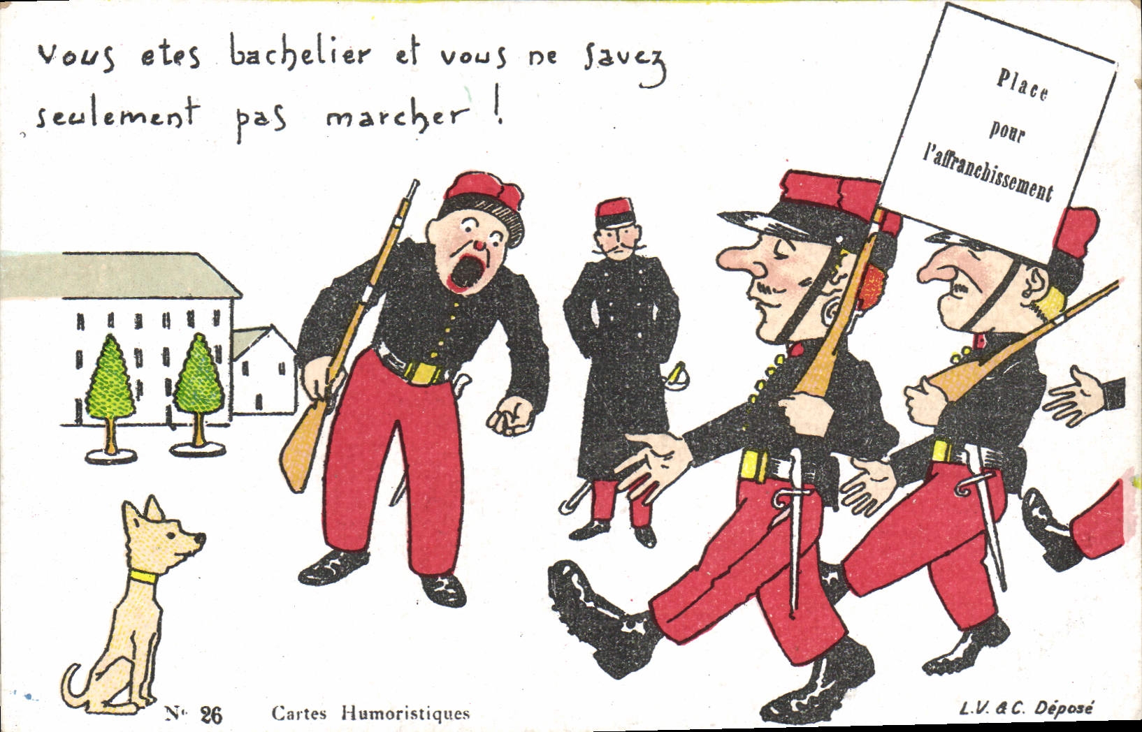 Soldats en dérision — Cartes Humoristiques n° 26 — L.V.&C. Déposé