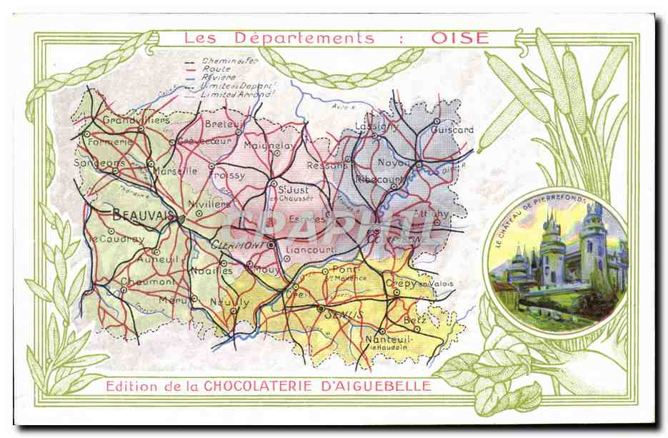 Oise — Karte der Departemente mit dem Schloss Pierrefonds — Ausgabe der Chocolaterie d'Aiguebelle