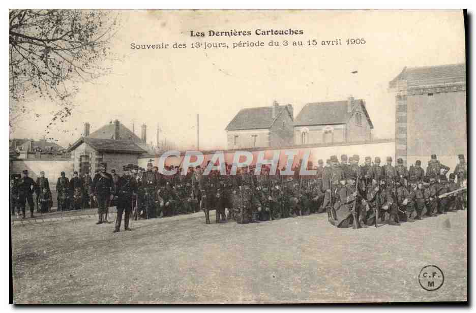 CPA Militaria Les dernieres cartouches Souvenir des 13 jours periode du 3 au 15 avril 1905