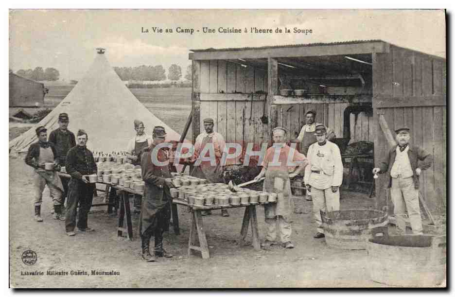 La Vie au Camp - Une Cuisine à l'heure de la Soupe — Librairie Militaire Guérin, Mourmelon