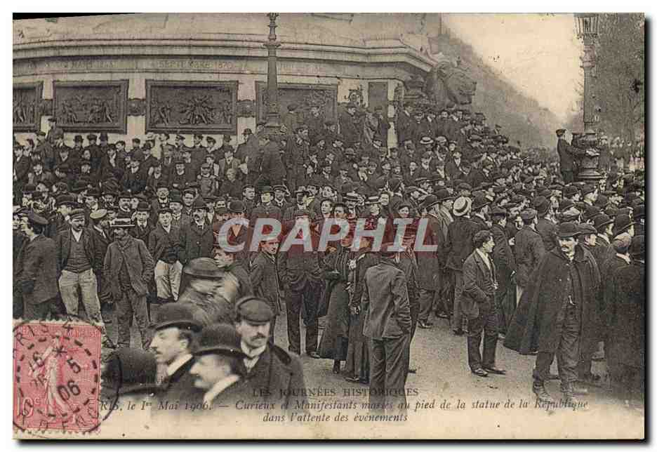 CPA Paris 1er Mai 1906 Curieux et manifestants Statue de la Republique 