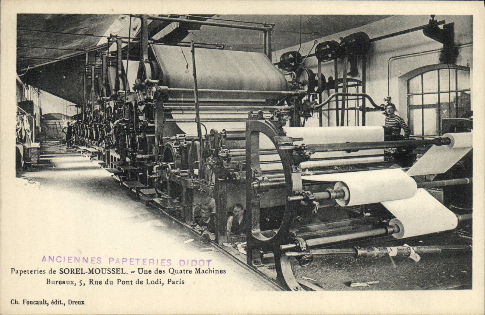Papeteries de SOREL-MOUSSEL — Une des Quatre Machines — Ch. Foucault, édit., Dreux
