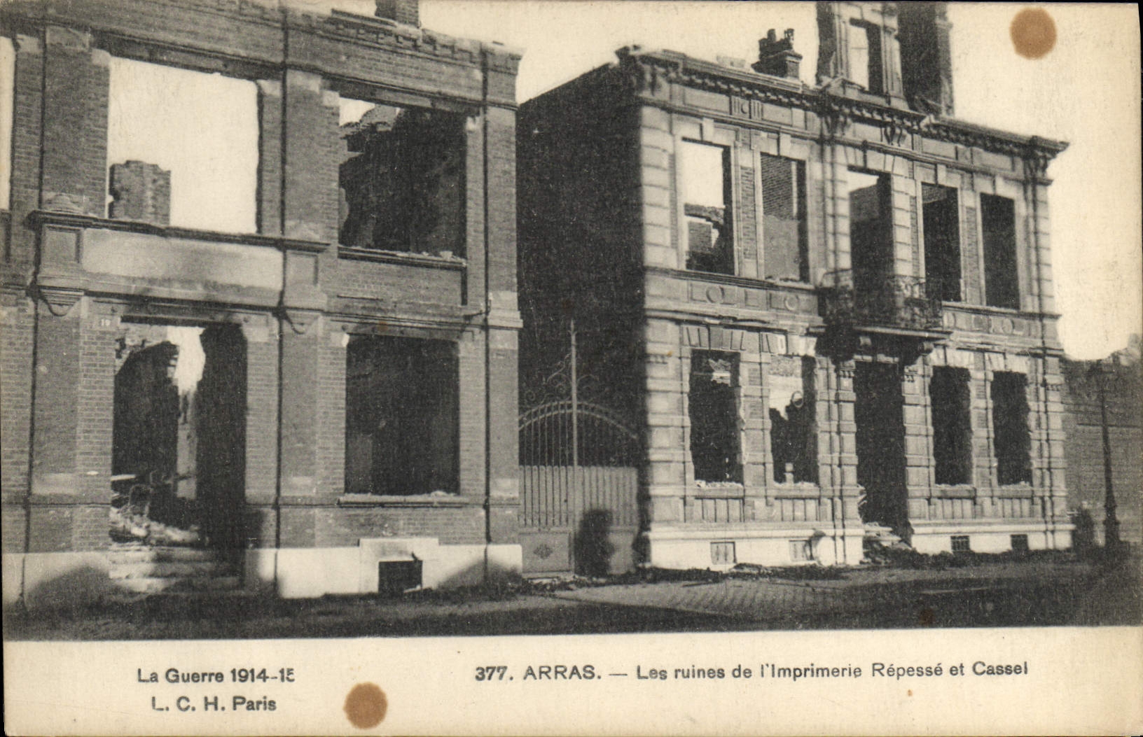 CPA Arras Les ruines de l'imprimerie Repesse et Cassel Militaria