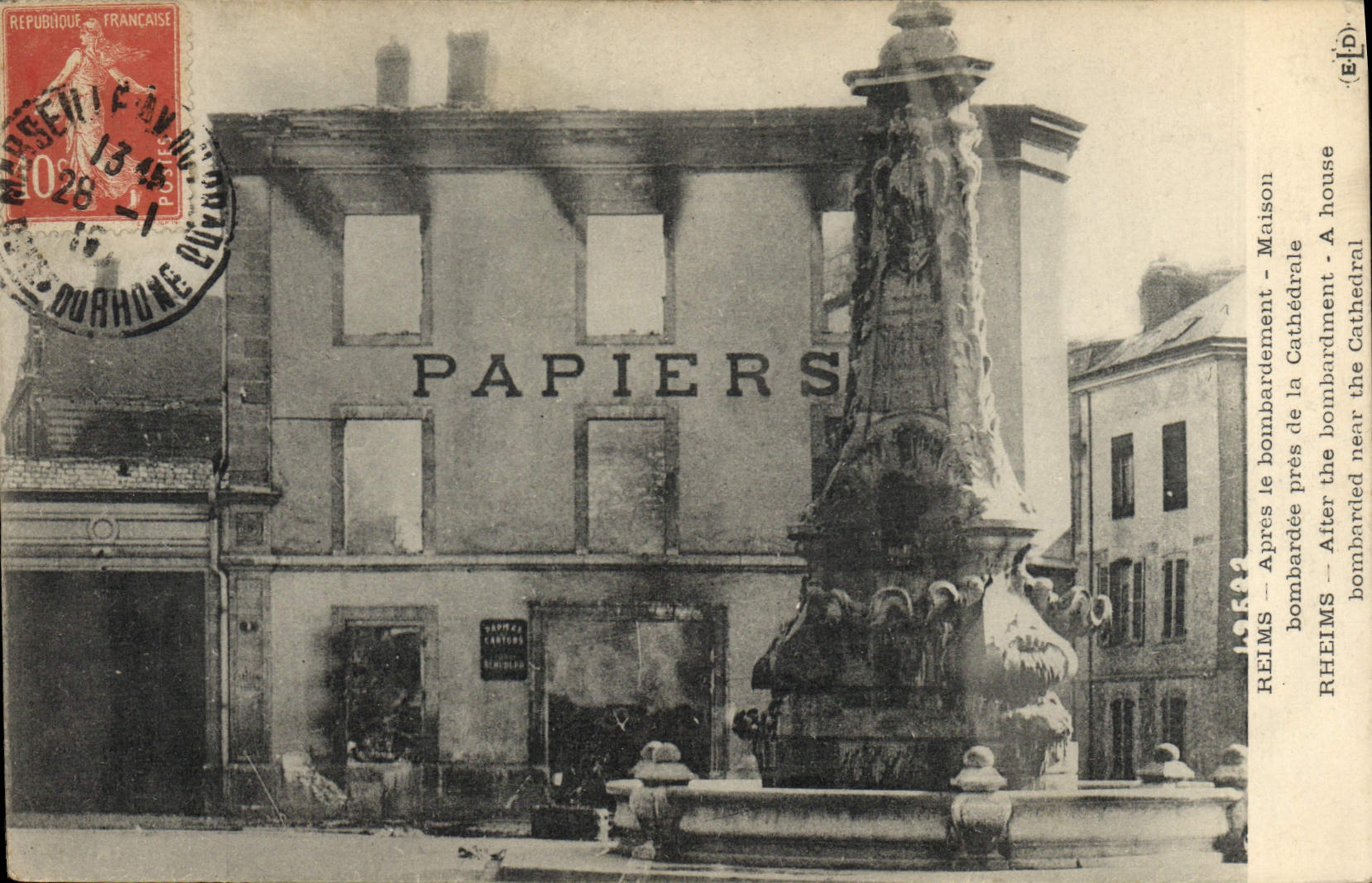 Reims — Après le bombardement — Maison bombardée près de la Cathédrale