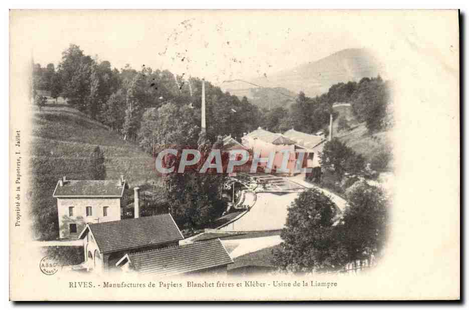 CPA Rives Manufactures de Papiers Blanchet Freres et Kleber Usine de la liampre 