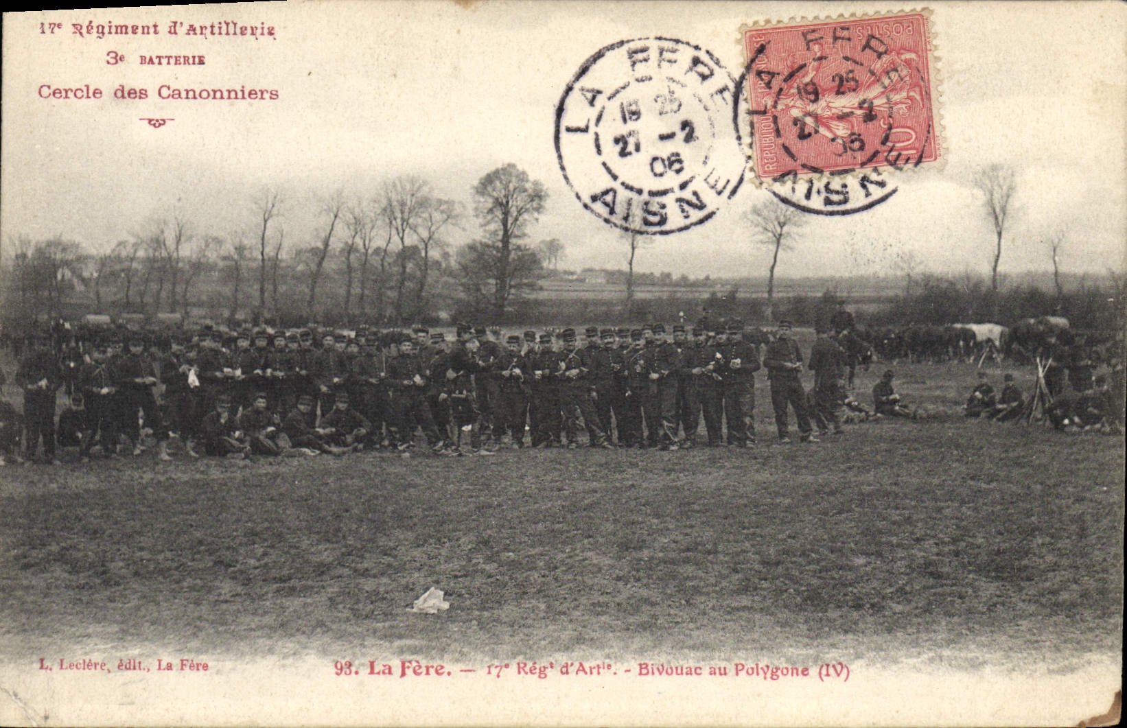 CPA Militaria 17eme regiment d'artillerie 3eme batterie Cercle des canonniers La Fere Bivouac au Polygone