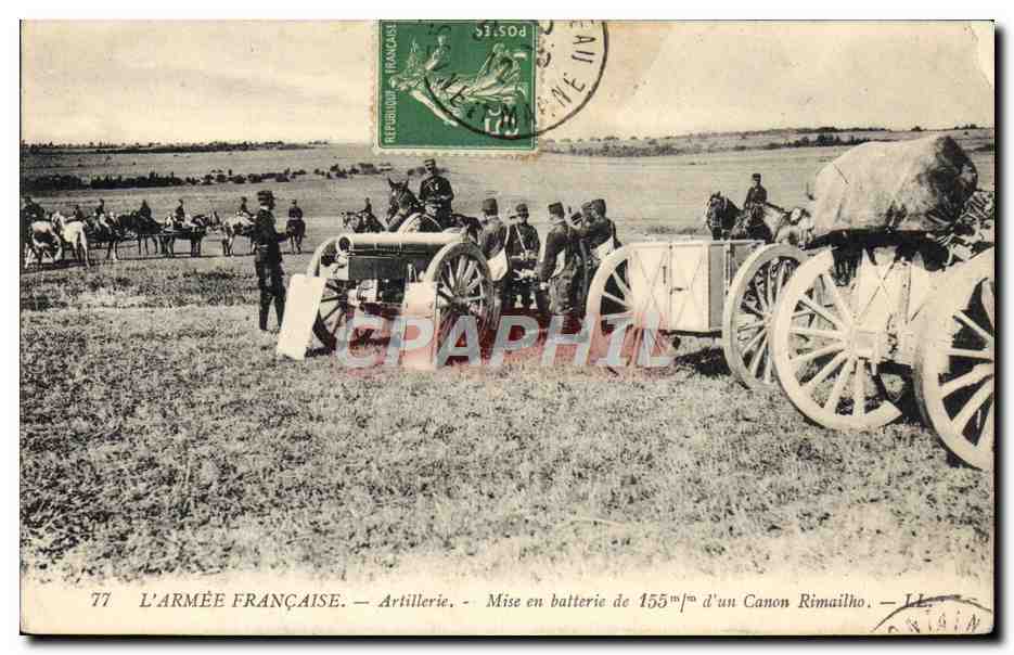 L'ARMÉE FRANÇAISE — Artillerie — Mise en batterie de 155mm d'un Canon Rimaïlho — Éditeur : LL. (n°77)