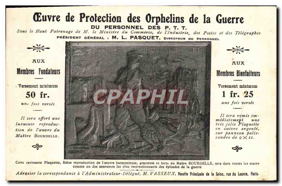 Œuvre de Protection des Orphelins de la Guerre — Sous le Haut Patronage de M. le Ministre du Commerce, de l'Industrie, des Postes et des Télégraphes — M. L. PASQUET, Président Général — M. L. VASSEUX, Administrateur-Délégué - Anverso