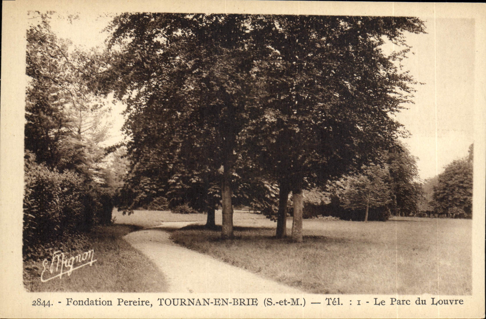 Le Parc du Louvre — Tournan-en-Brie (S.-et-M.) — Fondation Pereire — E. Mignon