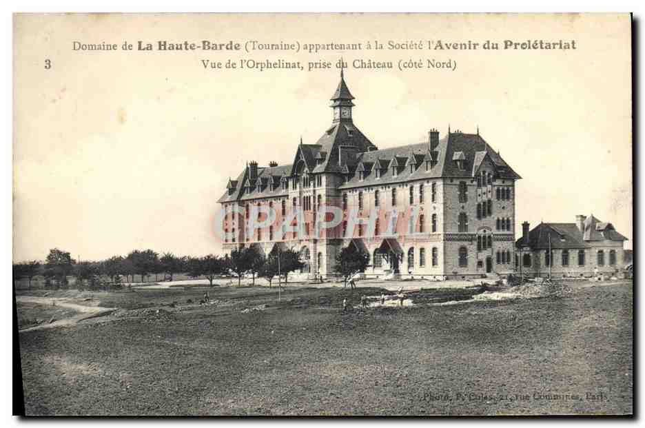 CPA Enfants Orphelinat Domaine de la Haute Barde Avenir du Proletariat Vue de l'orphelinat prise du chateau