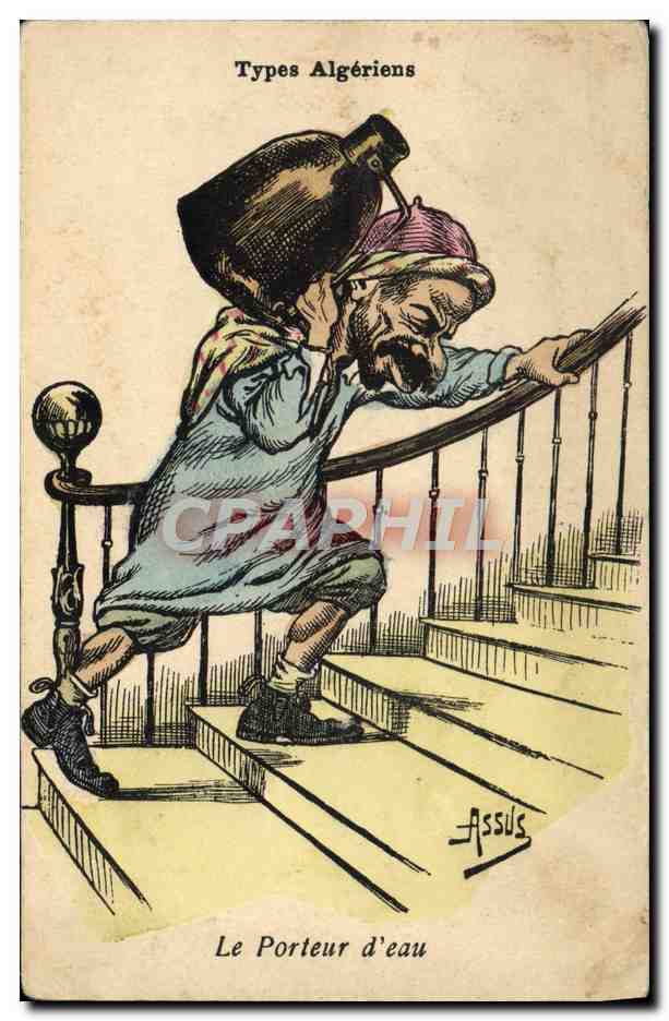 CPA Fantaisie Illustrateur Types algeriens Le porteur d'eau 