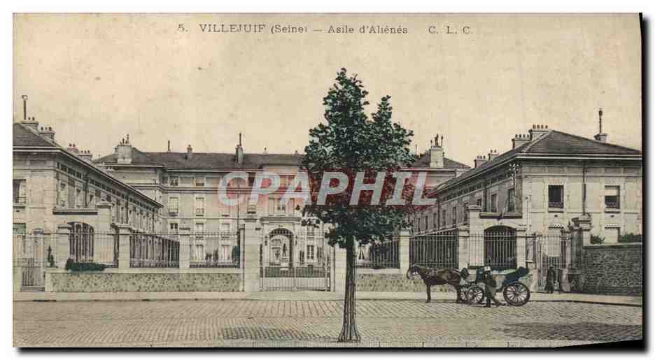 VILLEJUIF (Seine) — Asile d'Aliénés — C. L. C.