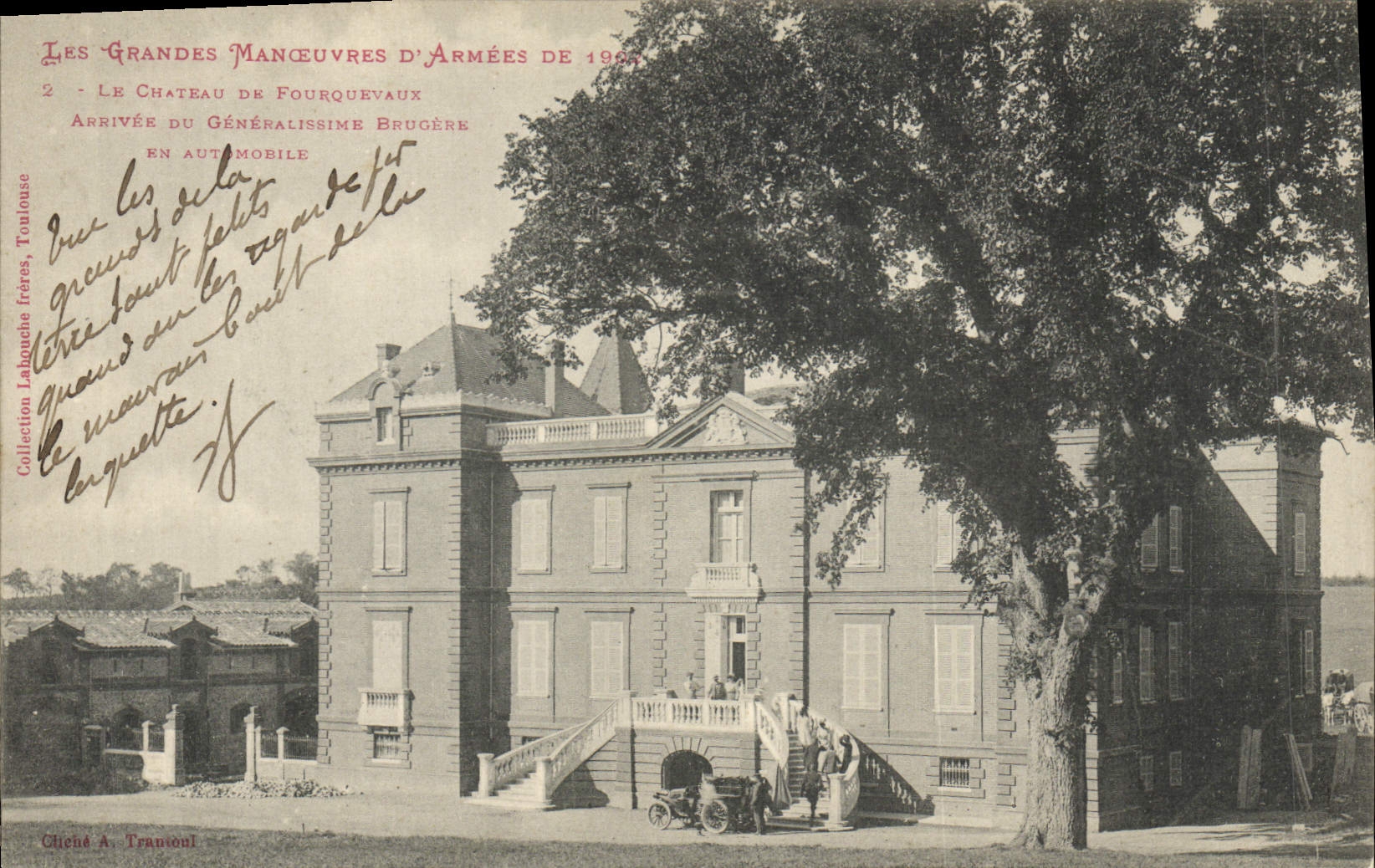 Le Château de Fourquevaux — Arrivée du Généralissime Brugère en automobile — Collection Labouche Frères, n°2
