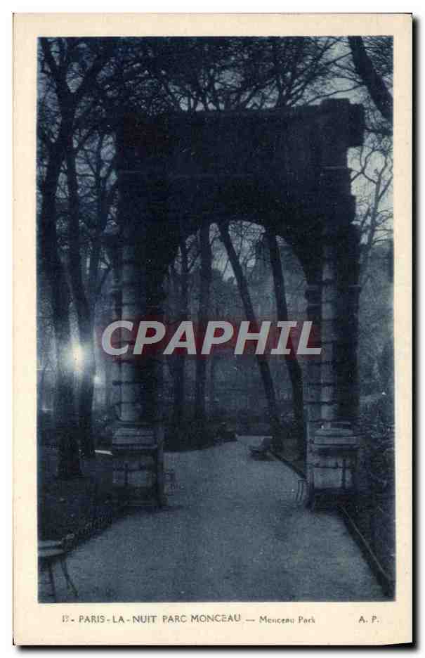 CPA Paris La Nuit Parc Monceau