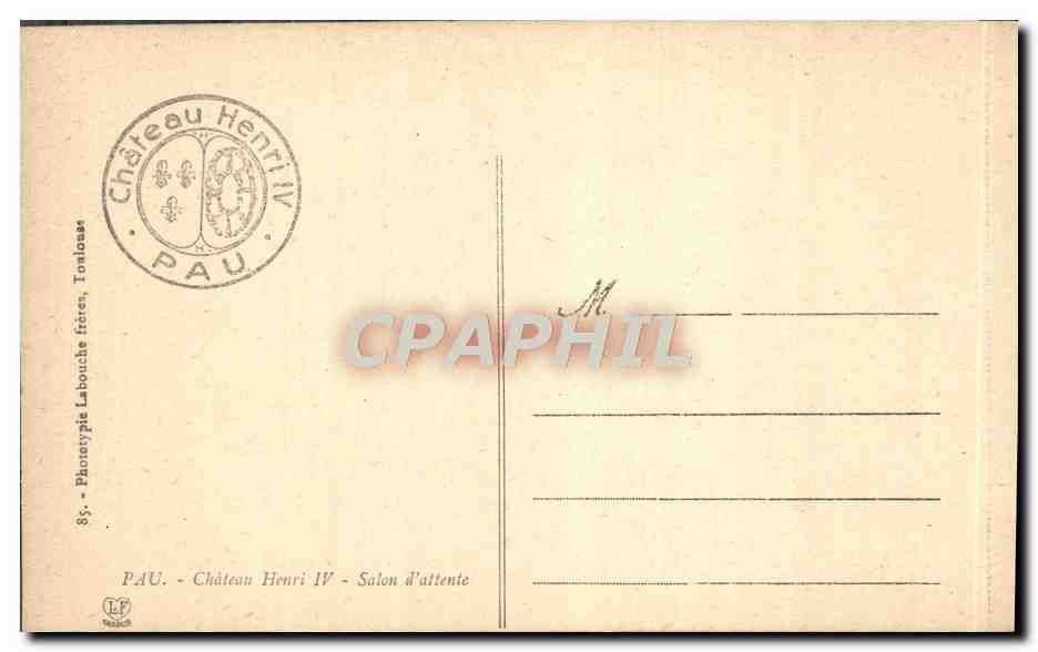 CPA Pau Chateau Henri IV Salon d'attente — Verso