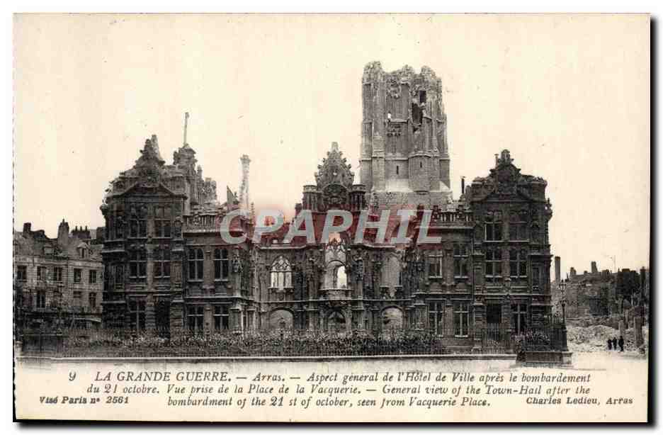 Arras — Aspect général de l'Hôtel de Ville après le bombardement du 21 octobre — Charles Lediou, n° 2561