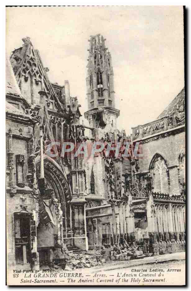 CPA Arras L'ancien couvent du Saint Sacrement Militaria