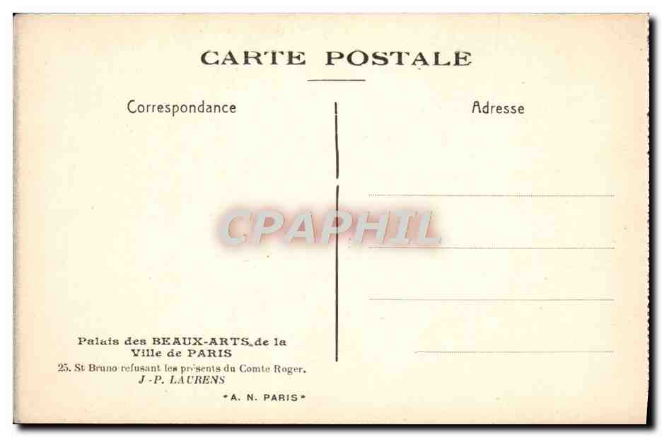CPA Palais Des Beaux Arts De La Ville De Paris St Bruno refusant les presents du Comte Roger Laurens — Verso